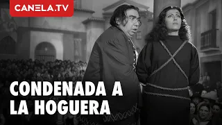 Las LLAMAS de la HOGUERA | En Tiempos de la Inquisición | Cine de Oro | Canela.TV
