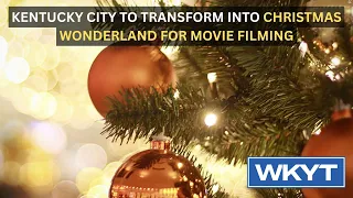 Kentucky city to transform into Christmas wonderland for movie filming