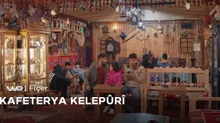 Fîçer - Kafeterya Kelepûrî | فیچەر- کافێتێریا کەلەپوورى
