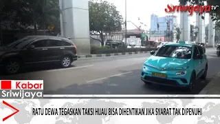 Ratu Dewa Warns Green Taxi Operations Could Be Suspended if Requirements Aren't Met
