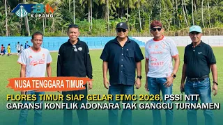 East Flores Ready to Host 2026 ETMC, NTT PSSI Guarantees Adonara Conflict Won't Disrupt Tournament