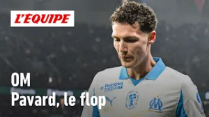 Marseille : Comment Pavard est-il devenu le flop de la saison ?