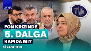Fon krizinde sessiz kalanların sorumluluğu ne? | Siyaseten