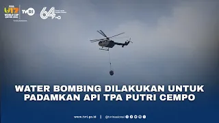 Water Bombing Dilakukan Untuk Padamkan Api TPA Putri Cempo