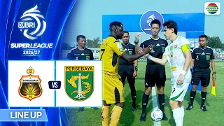 Bhayangkara Presisi Lampung FC vs PERSEBAYA Surabaya - Line Up & Kick Off | BRI Super League 2026/27