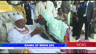ESAMA OF BENIN @92: Emcovic Brass Band Opens Birthday Celebration In Style
