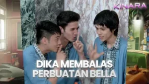 Dika membalas perbuatan Bella | KINARA | EPS.24 (2/5)