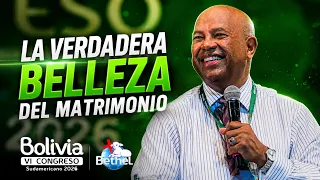 La Verdadera Belleza del Matrimonio | Congreso Sudamericano | 3 Servicio | Bethel tv