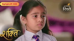 Shakti | Mahi is Not Allowed to Meet her Mother | Highlights Ep - 245 | Colors Rishtey