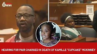 Hearing for pair charged in 2019 death of Kamille 'Cupcake' McKinney