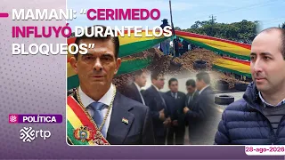 Mamani links Cerimedo to the Government and claims he had influence during the blockades