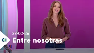 Entre nosotras | 28/02/26