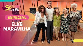 ELKE MARAVILHA SHOW