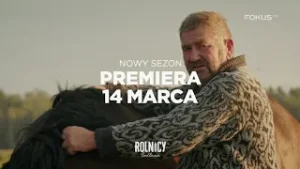 FOKUS TV serial ROLNICY. Podlasie ? Nowy sezon od 14 marca??
