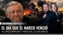 El día que el narco venció a López Obrador: 7 años del Culiacanazo | Todo Personal