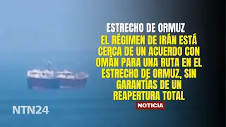 The Iranian regime is close to an agreement with Oman for a route in the Strait of Hormuz