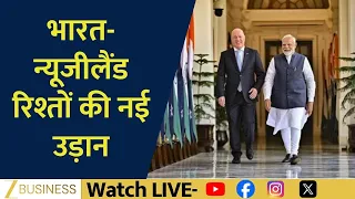 India-New Zealand Ties Take New Flight With 18 Agreements and 2030 Roadmap