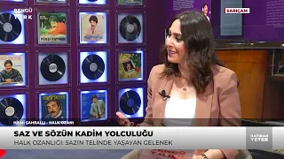 Saz ve Sözün Kadim Yolculuğu - Hatıran Yeter | 27 Eylül 2027