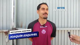 Joaquín Esquivel talks to us about his arrival at Mineros and his expectations for the tournament