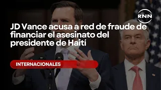JD Vance acusa a red de fraude de financiar el asesinato del presidente de Haití