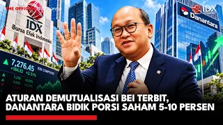 Aturan Demutualisasi BEI Terbit, Danantara Bidik Porsi Saham 5-10 Persen  | IDXC UPDATE