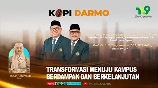 13 Tahun UNUSA : Transformasi Menuju Kampus Berdampak Dan Berkelanjutan | KOPI DARMO