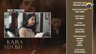 Kaisa Yeh Ishq Episode 48 Teaser - HAR PAL GEO