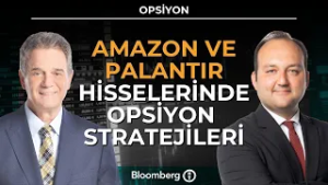 Opsiyon - Amazon ve Palantir Hisselerinde Opsiyon Stratejileri | 2 Mart 2026