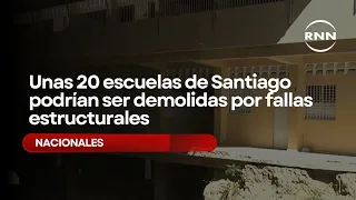 About 20 schools in Santiago could be demolished due to structural flaws