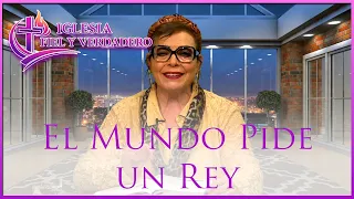El Mundo Pide un Rey con la Pastora Yolanda Martinez
