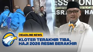 [HEADLINE NEWS, 01/07] Pemulangan Jemaah Haji 2026 Resmi Selesai