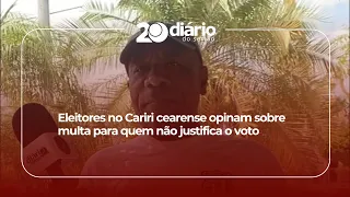 Voters in Cariri, Ceará share their opinions on fines for failing to justify missed votes