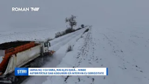 Iarna nu-i ca vara, mai ales dacă... ninge. Autoritățile dau asigurări că intervin cu seriozitate