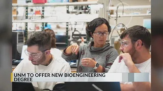 UNM to offer bioengineering degree