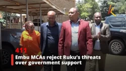 Embu MCAs reject Ruku’s threats over government support