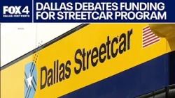 Dallas leaders discuss funding for streetcar program