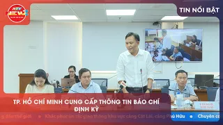 HO CHI MINH CITY PERIODIC PRESS BRIEFING