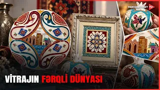 Vitraj– rənglərə bənzərsiz toxunuş