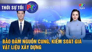 Phu Tho News, evening of September 23, 2026 | Ensuring supply and controlling prices of construct...