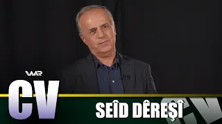 CV - Seîd Dêreşî | سیڤی - سەعید دێرەشی