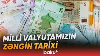 Milli valyutanın yaranmasından bu günə | 34 illik tarixdə hansı dönüş nöqtələri yaşanıb? - Baku TV