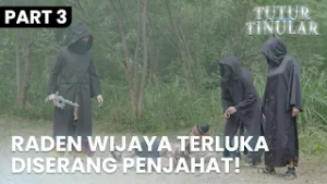 Raden Ardhara Mengguncang, Raden Wijaya Terluka | TUTUR TINULAR | EPS. 32 | PART 3/5