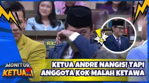 [FULL] KETUA ANDRE NANGIS!? Tapi Anggota Kok Malah Ketawa? - MONITOR KETUA (9/2/26)
