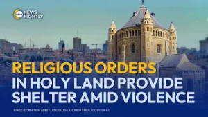 Religious Orders in Holy Land Provide Shelter and Hope Amid Violence | EWTN News Nightly