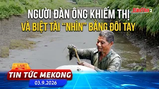 The visually impaired man and his extraordinary talent for "seeing" with his hands | Mekong News ...