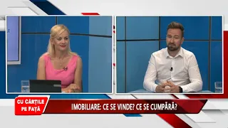 CU CĂRȚILE PE FAȚĂ - IMOBILIARE: CE SE VINDE? CE SE CUMPĂRĂ?