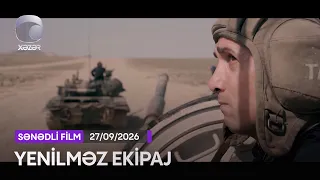 Yenilməz Ekipaj (Sənədli Film)  27.09.2026