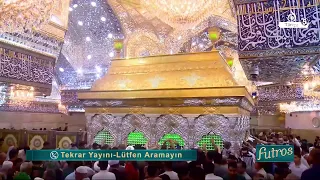 Futros: Kərbəladan Təvəssül Axşamı və Ziyarət Duaları
