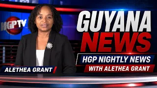 HGP Nightly News | Guyana New | August 7, 2026 with Alethea Grant