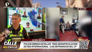 PNP dismantles international criminal network “Los Depravados del C.P.”